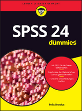 SPSS 24 für Dummies - Brosius, Felix