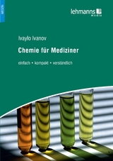 Chemie für Mediziner - Ivaylo Ivanov