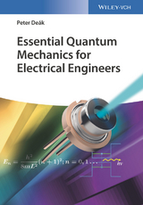 Essential Quantum Mechanics for Electrical Engineers - Peter Deák