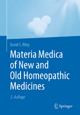 Materia Medica of New and Old Homeopathic Medicines - David S. Riley