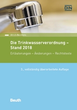 Die Trinkwasserverordnung - Stand 2018 - Ulrich Borchers