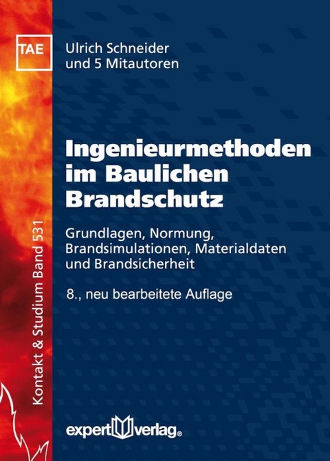 Ingenieurmethoden im Baulichen Brandschutz - Ulrich Schneider