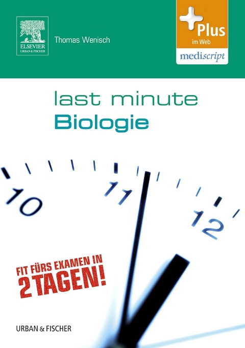 Last Minute Biologie - Thomas Wenisch
