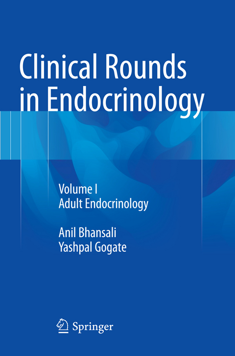 Clinical Rounds in Endocrinology - Anil Bhansali, Yashpal Gogate