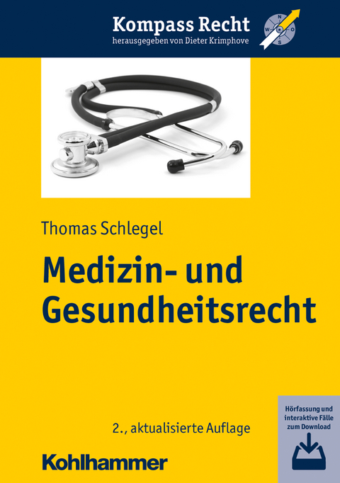 Medizin- und Gesundheitsrecht - Thomas Schlegel