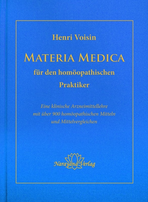 Materia Medica für den homöopathischen Praktiker - Herni Voisin