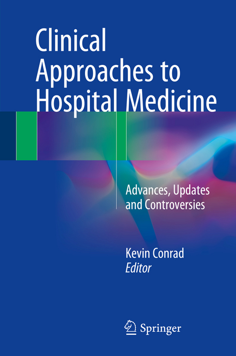 Clinical Approaches to Hospital Medicine - 