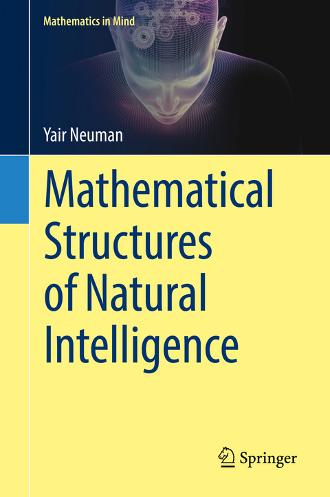 Mathematical Structures of Natural Intelligence - Yair Neuman