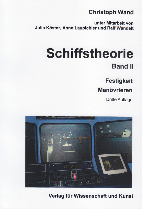 Schiffstheorie. Band II - Christoph Wand