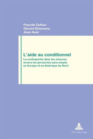 L'aide Au Conditionnel - Pascale Dufour, Gerard Boismenu, Alain Noel