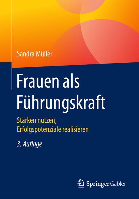 Frauen als Führungskraft - Sandra Müller