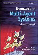 Teamwork in Multi-Agent Systems -  Barbara Dunin-Keplicz,  Rineke Verbrugge