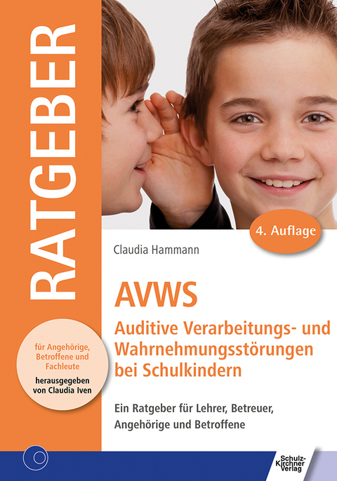 AVWS-Auditive Verarbeitungs- und Wahrnehmungsstörungen bei Schulkindern - Claudia Hammann