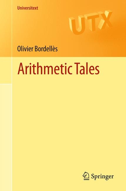 Arithmetic Tales - Olivier Bordelles