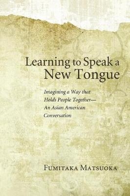 Learning to Speak a New Tongue - Fumitaka Matsuoka