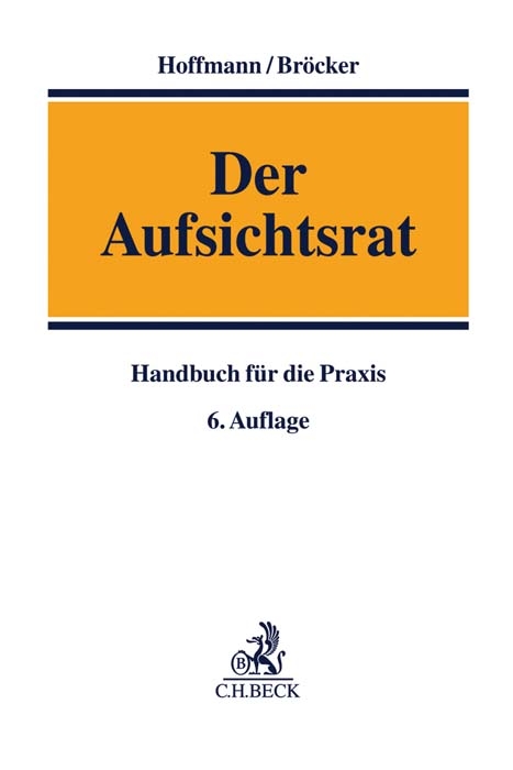 Der Aufsichtsrat - Dietrich Hoffmann, Norbert Bröcker