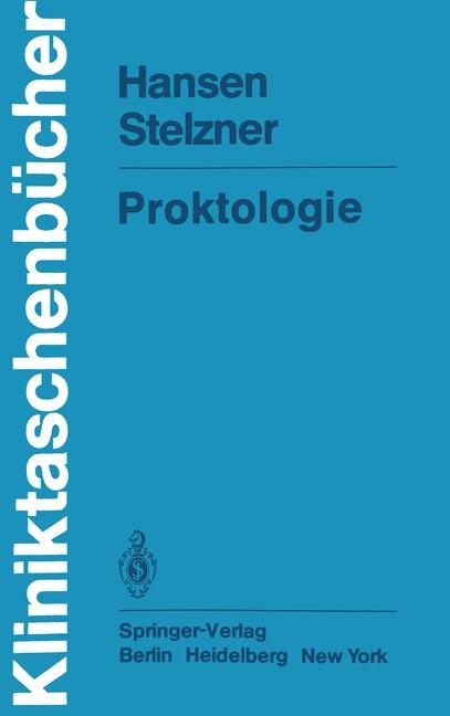Proktologie - H. Hansen, F. Stelzner