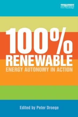 100 Per Cent Renewable - Peter Droege