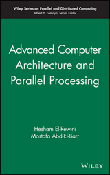 Advanced Computer Architecture and Parallel Processing -  Mostafa Abd-El-Barr,  Hesham El-Rewini
