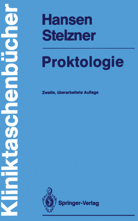 Proktologie - Henning Hansen, Friedrich Stelzner