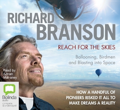 Reach for the Skies - Sir Richard Branson