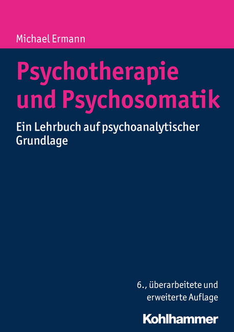 Psychotherapie und Psychosomatik - Michael Ermann