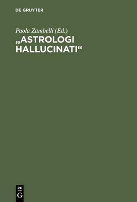 "Astrologi hallucinati" - 
