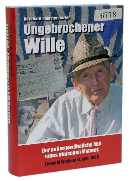 Ungebrochener Wille - Bernhard Rammerstorfer