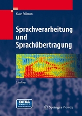 Sprachverarbeitung und Sprachübertragung - Klaus Fellbaum