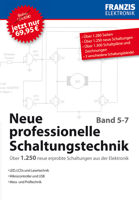 Neue professionelle Schaltungstechnik, Band 5 bis 7 - Frank Sichla