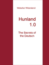Hunland - The Secrets of the Deutsch - 