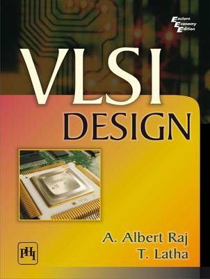 VLSI Design - A. Albert Raj, T. Latha