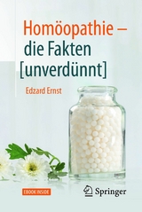 Homöopathie - die Fakten [unverdünnt] -  Edzard Ernst