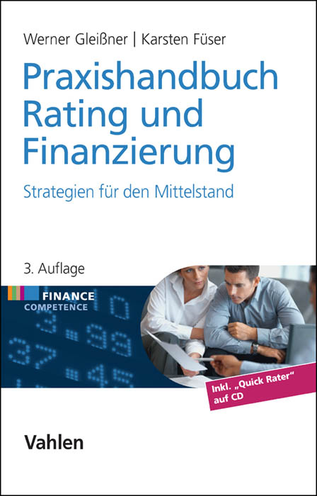 Praxishandbuch Rating und Finanzierung - Werner Gleißner, Karsten Füser