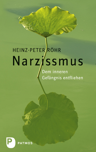 Narzissmus - Heinz-Peter Röhr