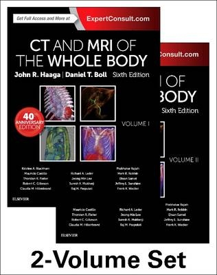 CT and MRI of the Whole Body, 2-Volume Set - John R. Haaga, Daniel Boll