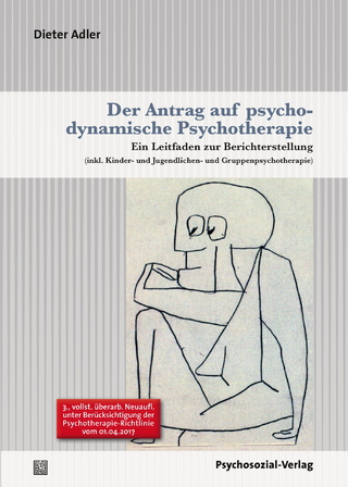 Der Antrag auf psychodynamische Psychotherapie - Dieter Adler