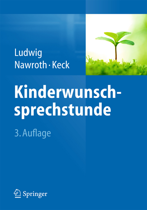 Kinderwunschsprechstunde - Michael Ludwig, Frank Nawroth, Christoph Keck