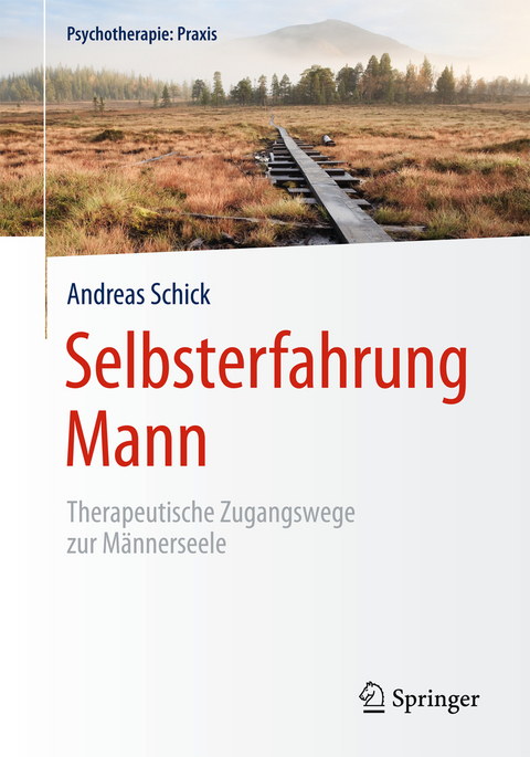 Selbsterfahrung Mann - Andreas Schick