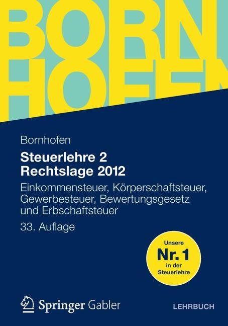 Steuerlehre 2 Rechtslage 2012 - Manfred Bornhofen, Martin C. Bornhofen