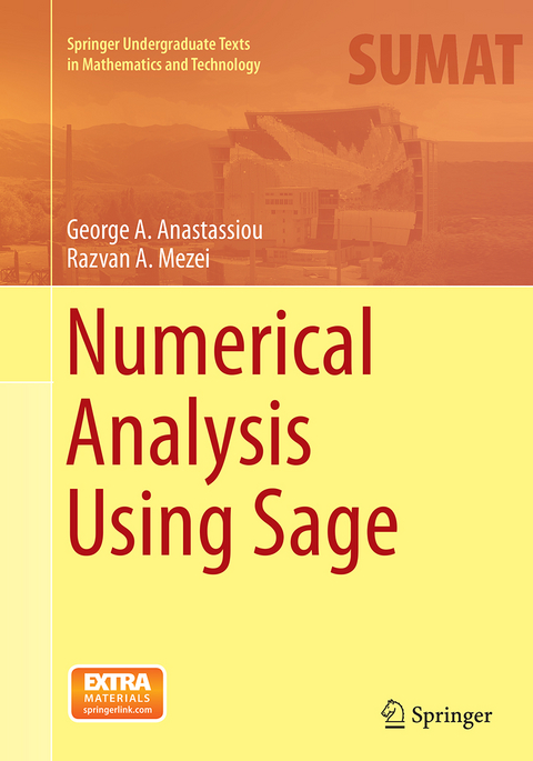 Numerical Analysis Using Sage - George A. Anastassiou, Razvan A. Mezei