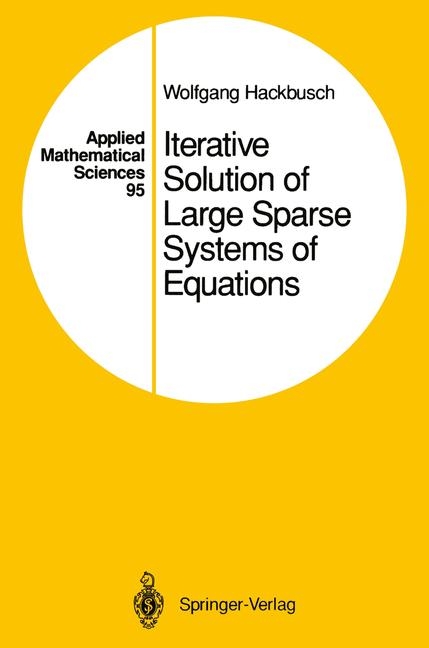 Iterative Solution of Large Sparse Systems of Equations - Wolfgang Hackbusch