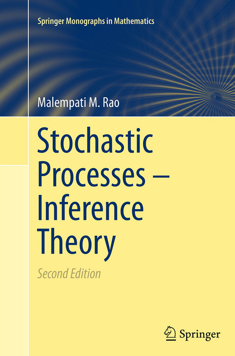 Stochastic Processes - Inference Theory - Malempati M. Rao