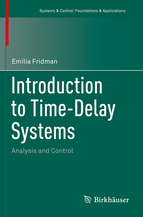 Introduction to Time-Delay Systems - Emilia Fridman
