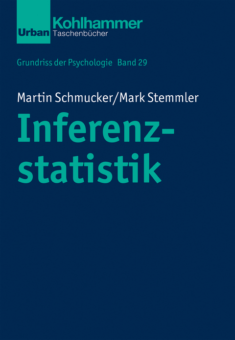 Inferenzstatistik - Martin Schmucker, Mark Stemmler