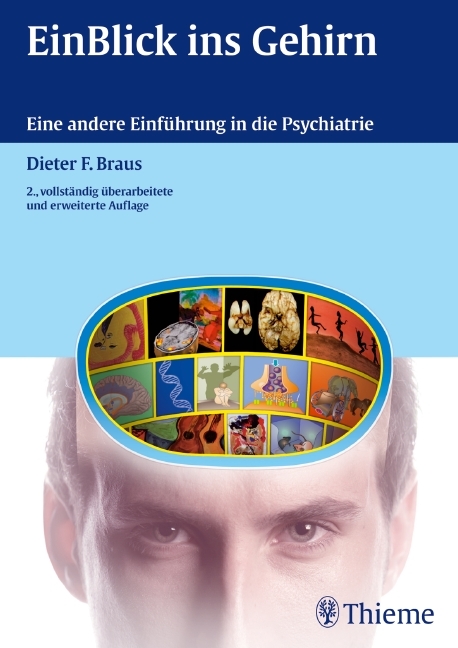 EinBlick ins Gehirn - Dieter F. Braus
