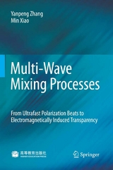 Multi-Wave Mixing Processes - Yanpeng Zhang, Min Xiao