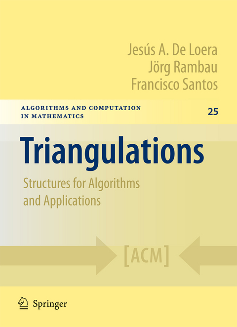 Triangulations - Jesus De Loera, Joerg Rambau, Francisco Santos