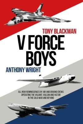 V Force Boys -  Wright Anthony Wright,  Blackman Tony Blackman