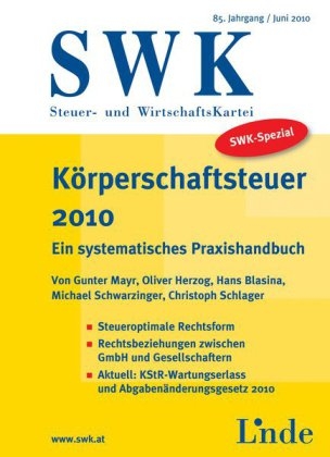 SWK-Spezial Körperschaftsteuer 2010 - Gunter Mayr, Oliver Herzog, Hans Blasina, Christoph Schlager, Michael Schwarzinger